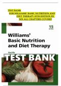 Test Bank For Williams&rsquo; Basic Nutrition and Diet Therapy 15th Edition Mclntosh 9780323377317 &vert; All Chapters with Answers and Rationals
