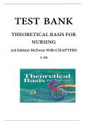 TEST BANK Theoretical Basis for Nursing &lpar;3rd ED&rpar; American Edition by Melanie McEwen&semi; Evelyn M&period; Wills&comma; Verified Chapters 1 - 20&comma; Complete Newest Version 2025