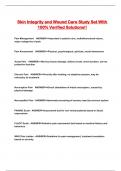 Skin Integrity and Wound Care Study Set With 100&percnt; Verified Solutions&excl;&excl;