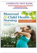              COMPLETE TEST BANK&colon; Maternal and Child Health Nursing&colon; Care of the Childbearing and  Childrearing Family 8th Edition by JoAnne Silbert-Flagg  Latest Update&period;