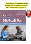 TEST BANK For Craven & Hirnle's Fundamentals of Nursing&colon; Concepts and Competencies for Practice&comma; 10th Edition by Christine Henshaw&comma; Renee Rassilyer&comma; Verified Chapters 1 - 43&comma; Complete Newest Version