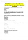 Wildlife Rehabilitator Exam Practice Questions with 100&percnt; Verified Complete Solutions