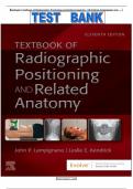 Test Bank for Textbook of Radiographic Positioning and Related Anatomy 11th Edition by John Lampignano and  Leslie E&period; Kendrick isbn-9780323936132 All Chapters Latest Edition Grade A&plus;