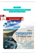 Test Bank for Chemistry for Changing Times, 15th Edition, John W. Hill, Terry W. McCreary, Rill Ann Reuter, Marilyn D. Duerst