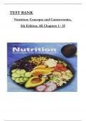 TEST BANK For Nutrition: Concepts and Controversies, 5th Edition by Sizer & Whitney, All Chapters 1 - 15 Complete, Verified Latest Edition, ISBN: 9780176892869