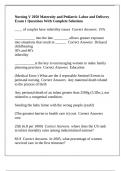 Nursing V 2050 Maternity and Pediatric Labor and Delivery Exam 1 Questions With Complete Solutions