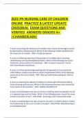 2025 PN NURSING CARE OF CHILDREN ONLINE PRACTICE B LATEST UPDATE &lpar;2025&rpar;REAL EXAM QUESTIONS AND VERIFIED ANSWERS GRADED A&plus; &vert;CHAMBERLAIN&vert;