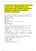 ATI RN PEDIATRIC NURSING 2024 EXAM COMPLETE 2 VERSIONS WITH 140 QUESTIONS AND CORRECT DETAILED ANSWERS &lpar;VERIFIED ANSWERS&rpar; &vert;ALREADY GRADED A&plus;