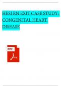 2025 HESI RN EXIT CASE STUDY&colon; CONGENITAL HEART DISEASE COMPLETE WITH NGN QUESTIONS AND ANSWERS VERIFIED &sol; A&plus; GRADE