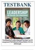 Test Bank for Leadership and Nursing Care Management 7thEdition by Diane Huber&comma; M&period;Lindell Joseph