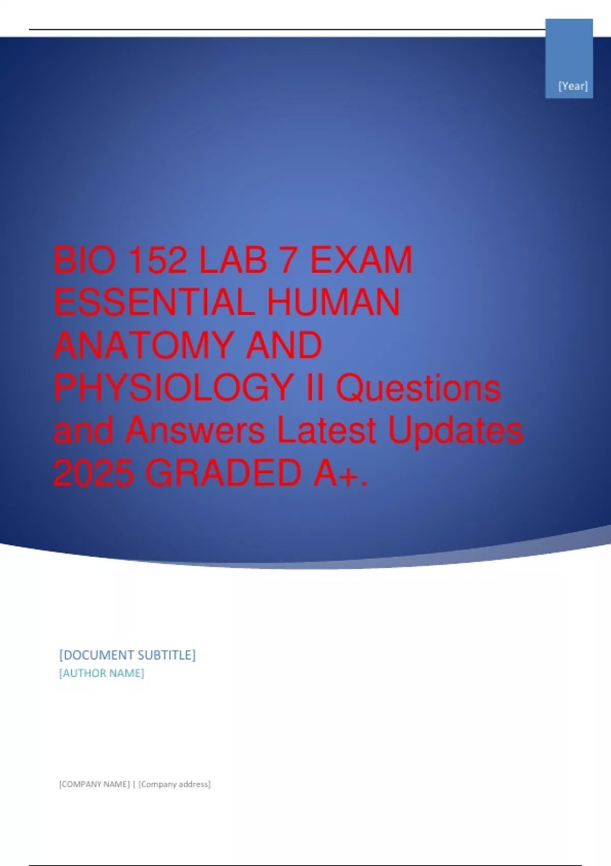 BIO 152 LAB 7 EXAM ESSENTIAL HUMAN ANATOMY AND PHYSIOLOGY II Questions ...