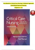  Test Bank For Critical Care Nursing- A Holistic Approach 12th Edition Morton Fontaine  Chapters 1 - 56