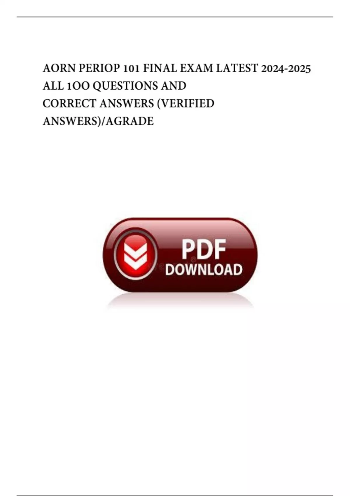 AORN Periop 101 | Final Exam Questions and Revised Correct Answers ...