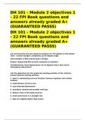 DH 101 - Module 2 objectives 1 - 22 FPI Book questions and answers already graded A&plus;