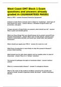 West Coast EMT Block 1 Exam questions and answers already graded A&plus;&lpar;GUARANTEED PASSS&rpar;&period;