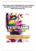 Test Bank for Fundamentals of Human Neuropsychology 8th Edition By Bryan Kolb and Ian Whishaw All Chapters   Complete Guide  Grade A&plus;