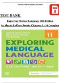 TEST BANK  Exploring Medical Language 11th Edition  by Myrna LaFleur Brooks Chapters 1 - 16 Complete