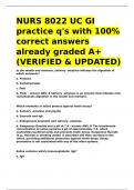 NURS 8022 UC GI practice q-s with 100- correct answers already graded A&plus;