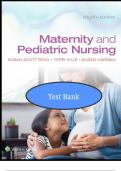 Test Bank - for Maternity and Pediatric Nursing 4th Edition by Susan Ricci&comma; Theresa Kyle&comma; All Chapters &vert;Complete Guide A&plus;