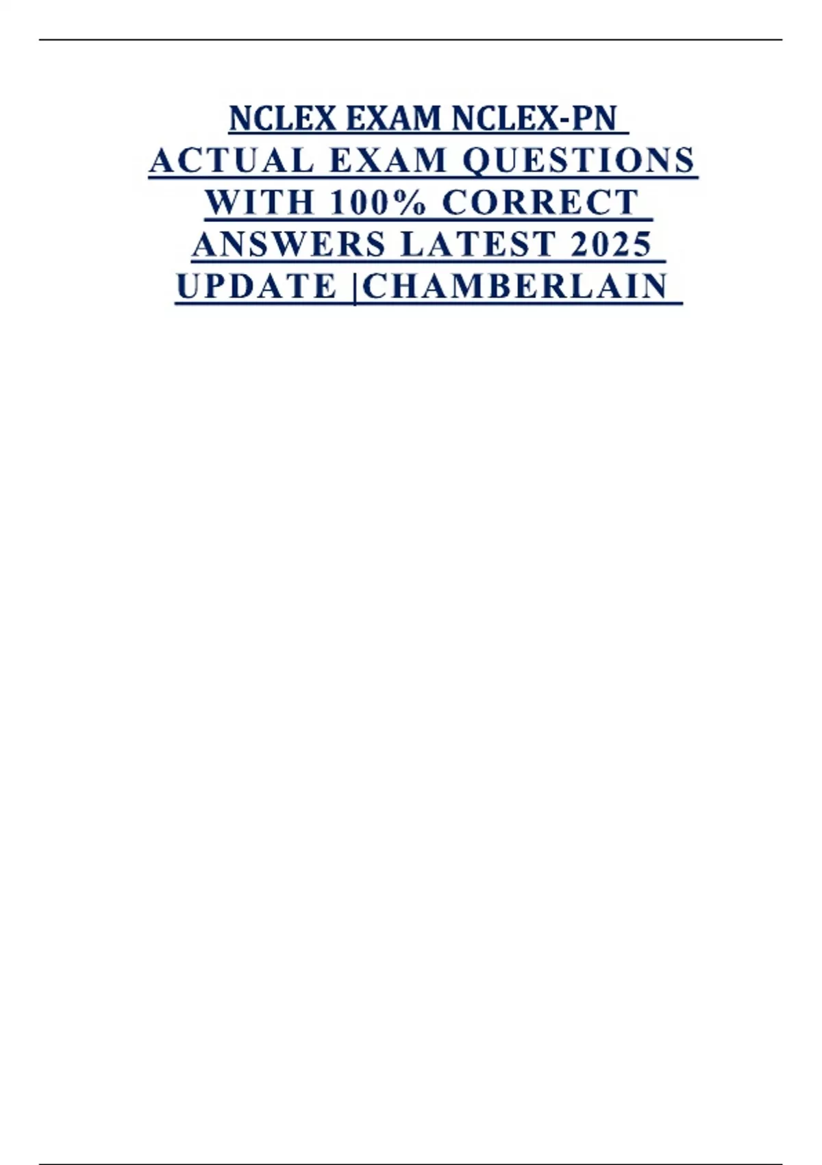 NCLEX EXAM NCLEX-PN ACTUAL EXAM QUESTIONS WITH 100% CORRECT ANSWERS ...