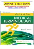 COMPLETE TEST BANK: Quick & Easy Medical Terminology 9th Edition by Peggy C. Leonard Latest Update.