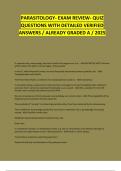 PARASITOLOGY- EXAM REVIEW- QUIZ QUESTIONS WITH DETAILED VERIFIED ANSWERS&semi; ALREADY GRADED A&plus;