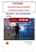 Test Bank -Payroll Accounting 2024&comma; 10th Edition &lpar;Landin&rpar;&comma; All 1-7 Chapters Covered &comma;Latest Edition