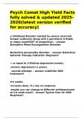 Psych Comat High Yield Facts fully solved & updated 2025-2026&lpar;latest version verified for accuracy&rpar;&period;