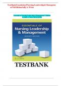 TEST BANK Essentials of Nursing Leadership & Management 7 Edition by Sally A&period; Weiss All Chapters
