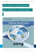 Solution Manual for Global Business&comma; 5th Edition by Peng Mike&comma; Verified Chapters 1 - 17&comma; Complete Newest Version