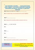 AAA DRIVER'S COURSE&lowbar;&lowbar;&lowbar;&lowbar; OUN QUESTIONS  AND CORRECT DETAILED ANSWERS &lpar;VERIFIED  ANSWERS&rpar; &vert;&vert;ALREADY GRADED A&plus;&vert;&vert;NEWEST  VERSION