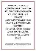 FLORIDA ELECTRICAL BUSINESS EXAM WITH ACTUAL NGN QUESTIONS AND VERIFIED WELL EXPLAINED 100&percnt; CORRECT ANSWERS WITH RATIONALES GRADED A&plus; LATEST UPDATE 2025 WITH 100&percnt; GUARANTEED SUCCESS AFTER DOWNLOAD &lpar;ALL YOU NEED TO PASS YOUR EXAMS