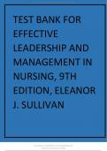 TEST BANK FOR  EFFECTIVE  LEADERSHIP AND  MANAGEMENT IN  NURSING&comma; 9TH  EDITION&comma; ELEANOR J&period; SULLIVAN