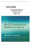 TEST BANK THE PSYCHIATRIC INTERVIEW 4th Edition Daniel J&period; Carlat All Chapters &lpar;1-34&rpar; Latest Update &vert;Revised Edition &vert; Complete Guide&vert; Graded A&plus;&vert;