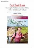 TEST BANK for Nursing for Wellness in Older Adults 8th Edition by Coral A&period; Miller &vert;&vert; ISBN&colon; 9781496368287&comma; Guide A&plus;&period;