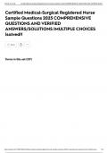 Certified Medical-Surgical Registered Nurse Sample Questions 2025 COMPREHENSIVE QUESTIONS AND VERIFIED ANSWERS&sol;SOLUTIONS &vert;MULTIPLE CHOICES &vert;solved&excl;&excl;