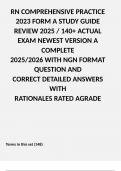 RN COMPREHENSIVE PRACTICE 2023 FORM A STUDY GUIDE REVIEW 2025 &sol; 140&plus; ACTUAL EXAM NEWEST VERSION A COMPLETE  2025&sol;2026 WITH NGN FORMAT QUESTION AND CORRECT DETAILED ANSWERS WITH RATIONALES RATED AGRADE           