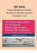 TEST BANK for  Project Management in Practice 7th Edition by Meredith and Shafer All Chapters 1 to 8 Complete GRADED A&plus;