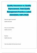 Quality Assurance vs&period; Quality Improvement&comma; Total Quality Management Practice &vert; Latest 2024&sol;2025 &vert; 100&percnt; PASS