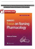 Test Bank For Karch's Focus on Nursing Pharmacology 9th Edition by Rebecca Tucker &vert; All Chapters &lpar;1-56&rpar; &vert; A&plus; COMPLETE GUIDE 2025 NEWEST VERSION