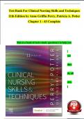 Test Bank For Clinical Nursing Skills and Techniques 11th Edition by Anne Griffin Perry, Patricia A. Potter Chapter 1 - 43 Complete