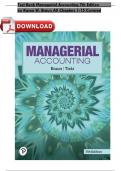 Test Bank Managerial Accounting 7th Edition by Karen W&period; Braun &vert;&vert; All Chapters &lpar; 1-15 &rpar; &vert;&vert; Latest & Updated Version 2025 A&plus; Guide Newest Edition