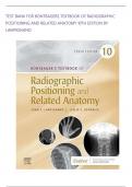 TEST BANK For Lampignano&comma; Bontrager's Textbook of Radiographic Positioning and Related Anatomy 10th Edition Verified Chapters 1 - 20 Complete
