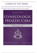 TEST BANK For Gynecologic Health Care&colon; With an Introduction to Prenatal and Postpartum Care&comma; 4th Edition by Kerri Durnell Schuiling&comma; Verified Chapters 1 - 35&comma; Complete Newest Version