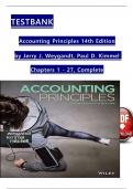 TEST BANK For Accounting Principles&comma; 14th Edition by Jerry J&period; Weygandt&comma; Paul D&period; Kimmel&comma; Verified Chapters 1 - 27&comma; Complete Newest Version