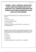 COURSE 1- QUIZ 2- SURGICAL SPECIALTIES  STUDY GUIDE 2025&vert; BRAND NEW ACTUAL  EXAM WITH 100&percnt; VERIFIED QUESTIONS AND  CORRECT SOLUTIONS&vert; GUARANTEED VALUE  PACK&vert; ACE YOUR GRADES&period;
