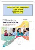 Test Bank For Pearson's Comprehensive Medical Assisting&comma; 5th Edition by Kristiana Sue M&period; Routh&comma; Diana Garza&comma; Jennifer Lam&eacute;&comma; Joseph J&period; Mistovich&comma; Jahangir Moini&comma; Jamie Nguyen Chapter 1-57