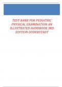 COMPLETE TEST BANK FOR PEDIATRIC PHYSICAL EXAMINATION AN ILLUSTRATEDHANDBOOK3RDEDITION DUDERSTADT&vert;&vert;LATEST EDITION 2025