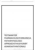 Test Bank for Pharmacology for Nurses&colon; A Pathophysiologic Approach 6th Edition by Michael Adams&comma; All Chapters&period;  ISBN&colon; 9780135218334  