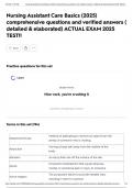 Nursing Assistant Care Basics &lpar;2025&rpar; comprehensive questions and verified answers &lpar; detailed & elaborated&rpar; ACTUAL EXAM 2025 TEST&excl;&excl;